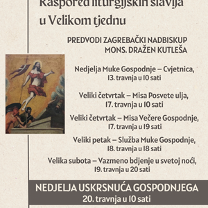 Raspored liturgijskih slavlja u Velikom tjednu
